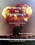 E-Book (epub) The Long Road to Maralinga von Reg Simpson