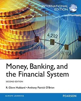 E-Book (pdf) Money, Banking and the Financial System von Glenn Hubbard, Anthony Patrick O'Brien