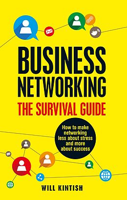 E-Book (pdf) Business Networking: The Survival Guide von Will Kintish