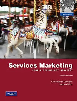 E-Book (pdf) Services Marketing, Global Edition von Christopher H Lovelock, Jochen Wirtz