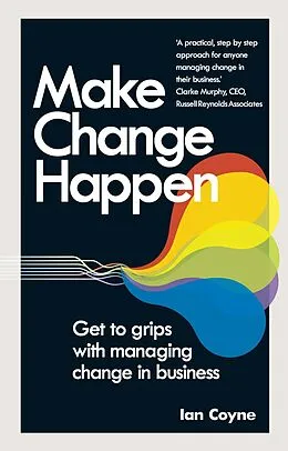 E-Book (epub) Make Change Happen PDF eBook von Ian Coyne