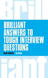 E-Book (pdf) Brilliant Answers to Tough Interview Questions von Susan Hodgson