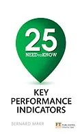 E-Book (epub) 25 Need-To-Know Key Performance Indicators ePub eBook von Bernard Marr