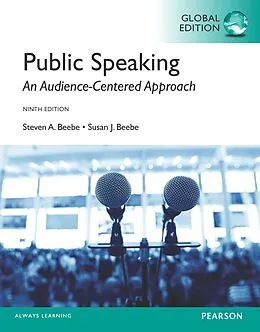 E-Book (pdf) Public Speaking: An Audience-Centered Approach, Global Edition von Steven A. Beebe, Susan J. Beebe