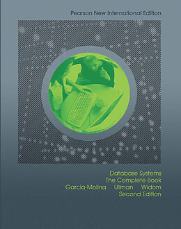 Couverture cartonnée Database Systems: The Complete Book de Hector Garcia-Molina, Jeffrey Ullman, Jennifer Widom