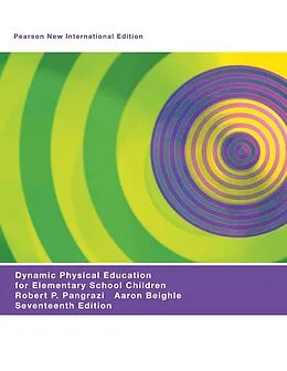 E-Book (pdf) Dynamic Physical Education for Elementary School Children von Robert P. Pangrazi, Aaron Beighle