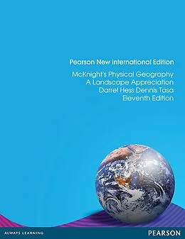 E-Book (pdf) McKnight's Physical Geography: A Landscape Appreciation von Darrel Hess, Dennis G. Tasa