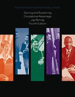 E-Book (pdf) Gaining and Sustaining Competitive Advantage von Jay Barney