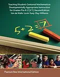 E-Book (pdf) Teaching Student-Centered Mathematics: Pearson New International Edition PDF eBook von John A. van de Walle, Louann H. Lovin, Karen H Karp