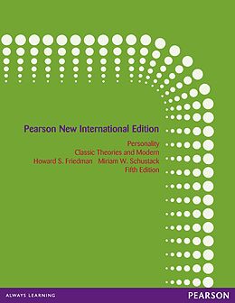 eBook (pdf) Personality: Classic Theories and Modern Research de Howard S. Friedman, Miriam W. Schustack