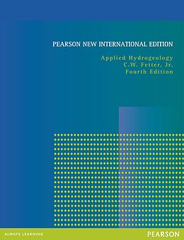 E-Book (pdf) Applied Hydrogeology: Pearson New International Edition PDF eBook von C. W. Fetter