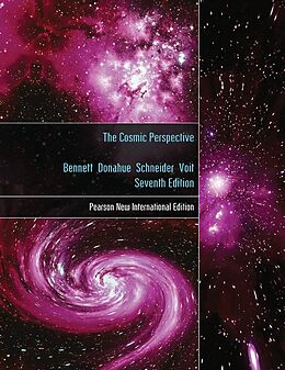 E-Book (pdf) Cosmic Perspective, The von Jeffrey O. Bennett, Megan O. Donahue, Nicholas Schneider