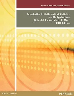 eBook (pdf) Introduction to Mathematical Statistics and Its Applications: Pearson New International Edition PDF eBook de Richard J. Larsen, Morris L. Marx
