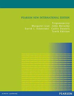 E-Book (pdf) Trigonometry von John Hornsby, David I. Schneider, Callie J. Daniels
