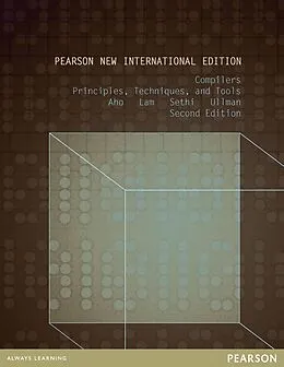 E-Book (pdf) Compilers: Principles, Techniques, and Tools von Alfred V. Aho, Monica S. Lam, Ravi Sethi