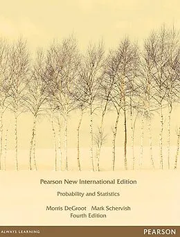 E-Book (pdf) Probability and Statistics von Morris H. Degroot, Mark J. Schervish