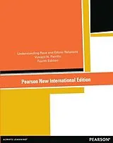 Kartonierter Einband Understanding Race and Ethnic Relations von Vincent Parrillo, Vincent N. Parrillo