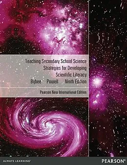 E-Book (pdf) Teaching Secondary School Science: Strategies for Developing Scientific Literacy von Rodger W. Bybee, Janet Carlson Powell