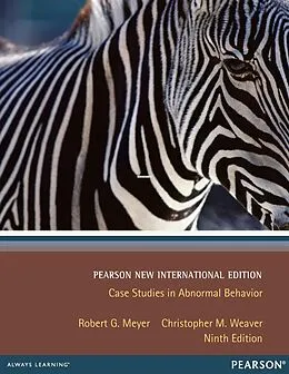 E-Book (pdf) Case Studies in Abnormal Behavior von Robert G. Meyer, Christopher M. Weaver