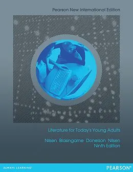 E-Book (pdf) Literature for Today's Young Adults von Alleen Pace Nilsen, James Blasingame, Don L. F. Nilsen