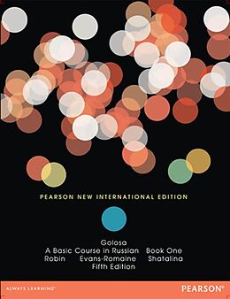 E-Book (pdf) Golosa: Pearson New International Edition PDF eBook von Richard M. Robin, Karen Evans-Romaine, Galina Shatalina