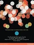 E-Book (pdf) Beverage Manager's Guide to Wines, Beers and Spirits, The von Albert W. A. Schmid, John Peter Laloganes