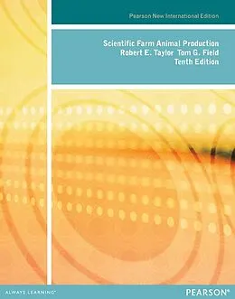 E-Book (pdf) Scientific Farm Animal Production von Robert W. Taylor, Thomas G. Field