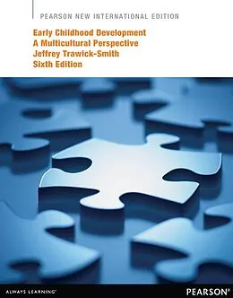 E-Book (pdf) Early Childhood Development: Pearson New International Edition PDF eBook von Jeffrey Trawick-Smith