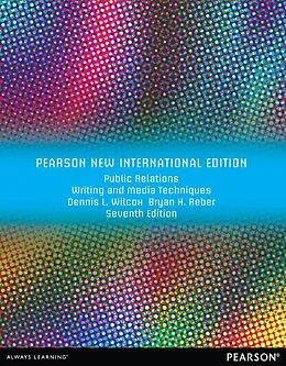 E-Book (pdf) Public Relations Writing and Media Techniques von Dennis L. Wilcox, Bryan H. Reber