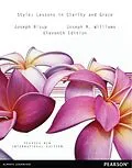 E-Book (pdf) Style: Lessons in Clarity and Grace von Joseph M. Williams, Joseph Bizup