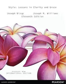 E-Book (pdf) Style: Lessons in Clarity and Grace von Joseph M. Williams, Joseph Bizup