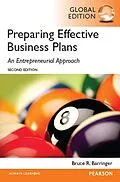 E-Book (pdf) Preparing Effective Business Plans: An Entrepreneurial Approach, Global Edition von Bruce R. Barringer