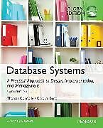 Kartonierter Einband Database Systems: A Practical Approach to Design, Implementation, and Management, Global Edition von Thomas Connolly, Carolyn Begg