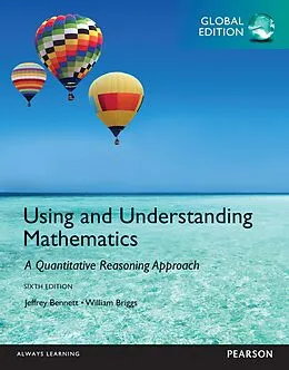 E-Book (pdf) PDFebook Instant Access for Bennett: Using and Understanding Mathematics: A Quantitative Reasoning Approach, Global Edition von Jeffrey O. Bennett, William L. Briggs