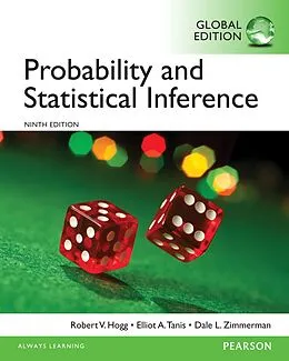 E-Book (pdf) Probability and Statistical Inference, Global Edition von Robert V. Hogg, Elliot A. Tanis, Dale L. Zimmerman