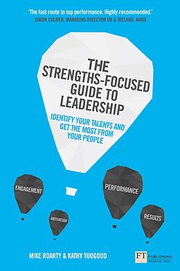 eBook (pdf) Strengths-Focused Guide to Leadership, The de Mike Roarty, Kathy Toogood