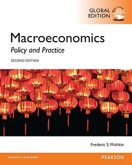E-Book (pdf) Macroeconomics, Global Edition von Frederic S Mishkin