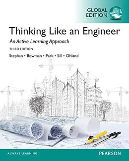 PDF Thinking Like an Engineer: An Active Learning Approach, Global Edition von Elizabeth A. Stephan, William J. Park, Benjamin L. Sill