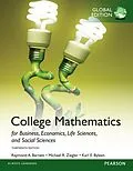 E-Book (pdf) College Math for Business, Economics, Life Sciences & Social Sciences PDF eBook, Global Edition von Raymond A. Barnett, Michael R. Ziegler, Karl E. Byleen