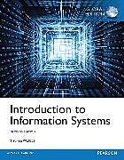 Kartonierter Einband Introduction to Information Systems, Global Edition von Patricia Wallace