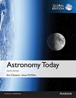 PDF Astronomy Today, Global Edition von Eric Chaisson, Steve Mcmillan