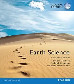 E-Book (pdf) Earth Science, Global Edition von Edward J. Tarbuck, Frederick K Lutgens, Dennis G. Tasa