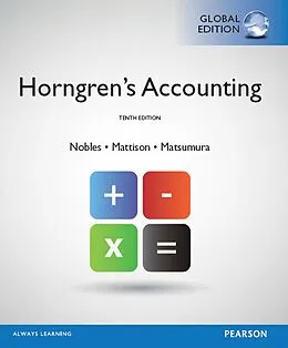 PDF Horngren's Accounting PDF eBook, Global Edition von Tracie L. Miller-Nobles, Brenda Mattison, Ella Mae Matsumura