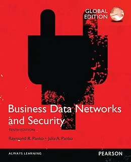 E-Book (pdf) Business Data Networks and Security, Global Edition von Raymond R. Panko, Julia L. Panko