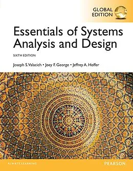 E-Book (pdf) Essentials of Systems Analysis and Design, Global Edition von Joseph S Valacich, Joey F. George, Jeffrey A. Hoffer