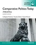 E-Book (pdf) Comparative Politics Today: A World View, Global Edition von Jr. Powell, Russell J. Dalton, Kaare J. Strom