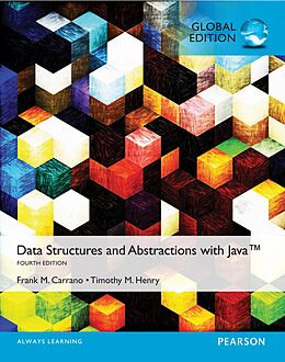E-Book (pdf) Data Structures and Abstractions with Java, Global Edition von Frank M. Carrano, Timothy M. Henry