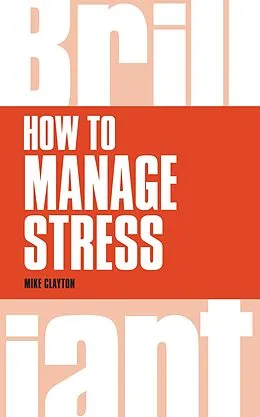 E-Book (pdf) How to Manage Stress von Mike Clayton