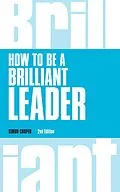 E-Book (epub) How to be a Brilliant Leader von Simon Cooper