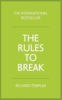 Broché The Rules to Break de Richard Templar